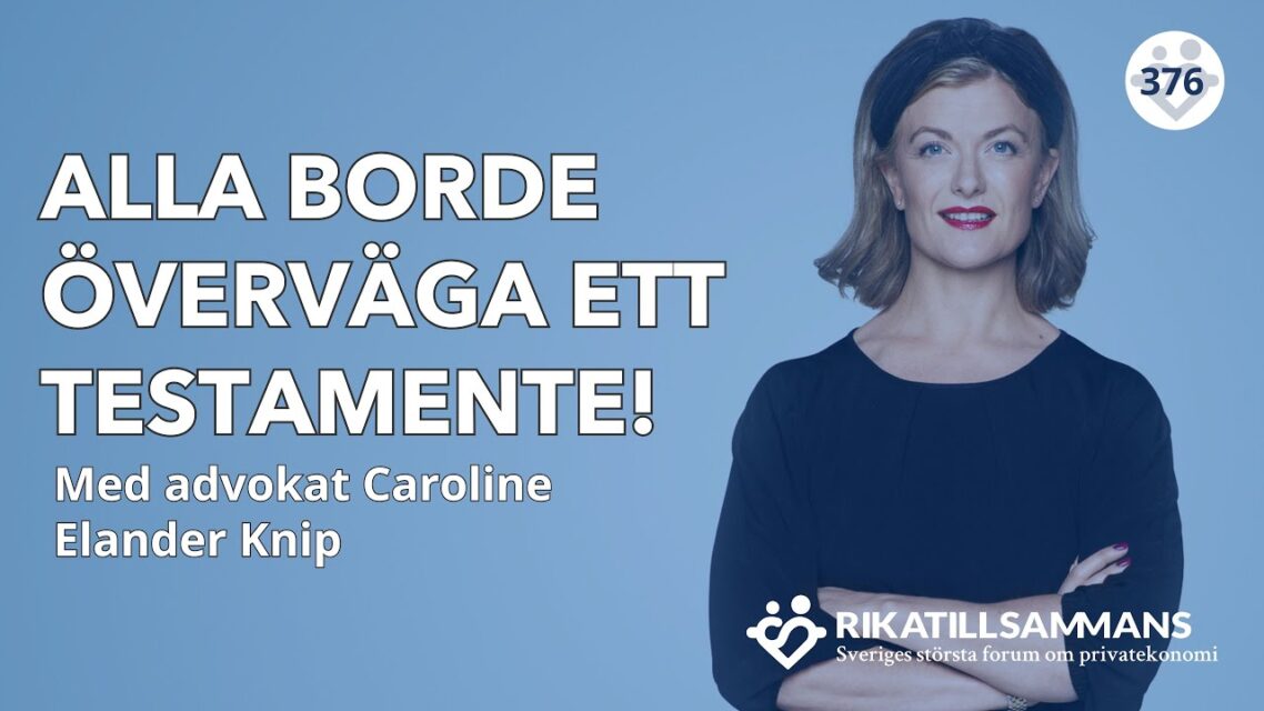 Alla borde ha ett testamente!