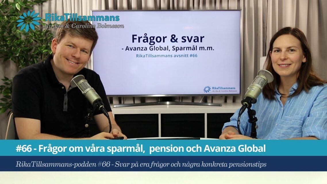 Frågor om våra sparmål, pension och Avanza Global