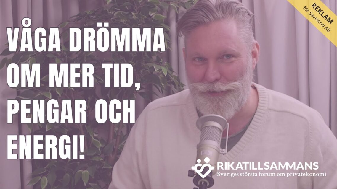 Våga drömma om mer tid, mer pengar och mer energi (och dödstjärnan)